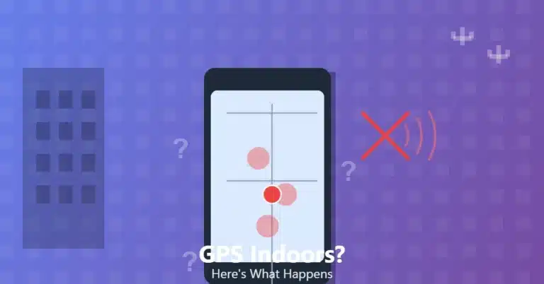 Why Your GPS Stops Working Indoors